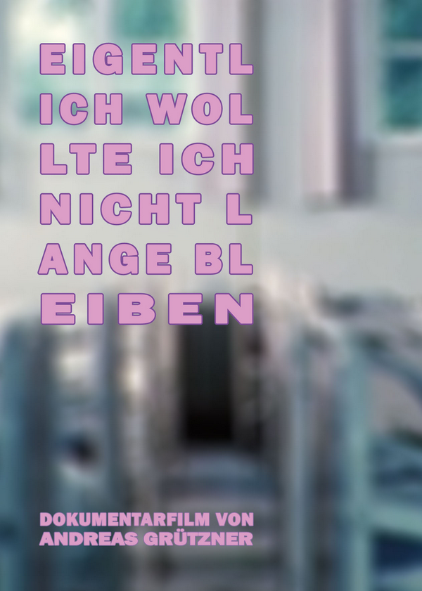 Poster Eigentlich wollte ich nicht lange bleiben
